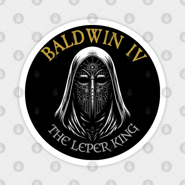 Baldwin IV of Jerusalem: Unveiling Strength Behind the Mask Magnet by MetalByte